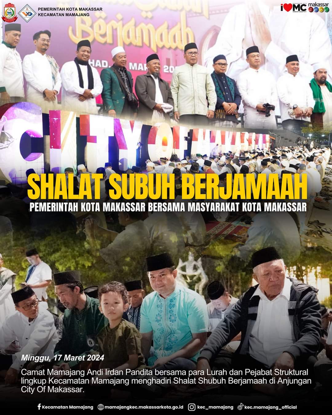 Gambar Shalat Subuh Berjamaah Pemerintah Kota Makassar bersama Masyarakat Kota Makassar